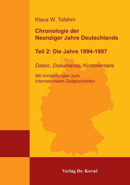 Chronologie der Neunziger Jahre Deutschlands Teil 2: Die Jahre 1994-1997 (Forschungsarbeit)