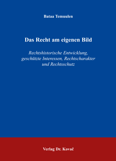 Das Recht am eigenen Bild (Dissertation) Das Recht am eigenen Bild (Dissertation)