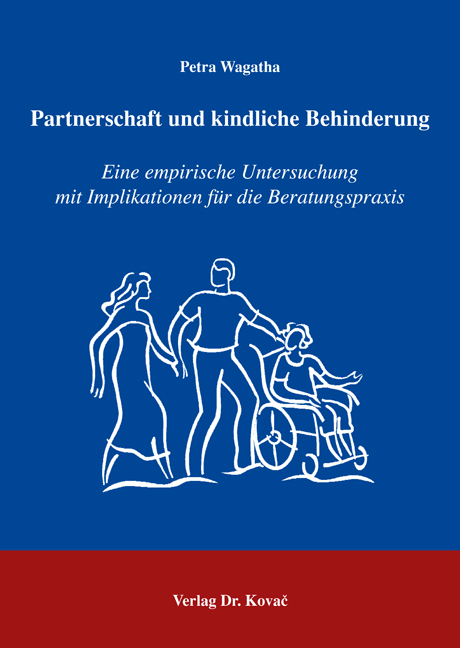 Partnerschaft und kindliche Behinderung (Doktorarbeit) Partnerschaft und kindliche Behinderung (Doktorarbeit)
