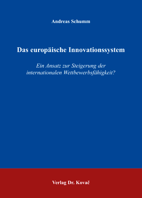 Das europäische Innovationssystem (Dissertation)