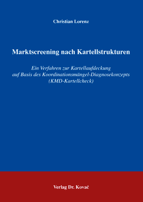 Marktscreening nach Kartellstrukturen (Dissertation)