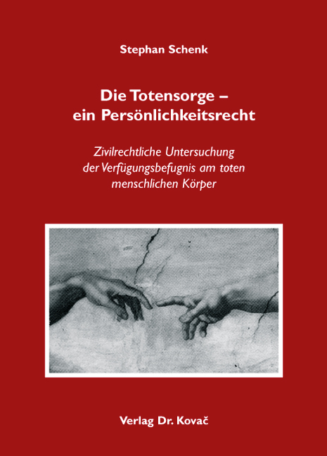 Die Totensorge –
ein Persönlichkeitsrecht (Doktorarbeit) Die Totensorge –
ein Persönlichkeitsrecht (Doktorarbeit)