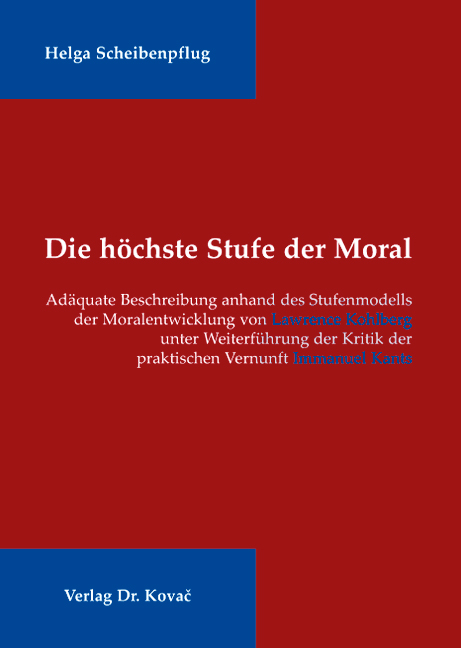 Die höchste Stufe der Moral (Dissertation)