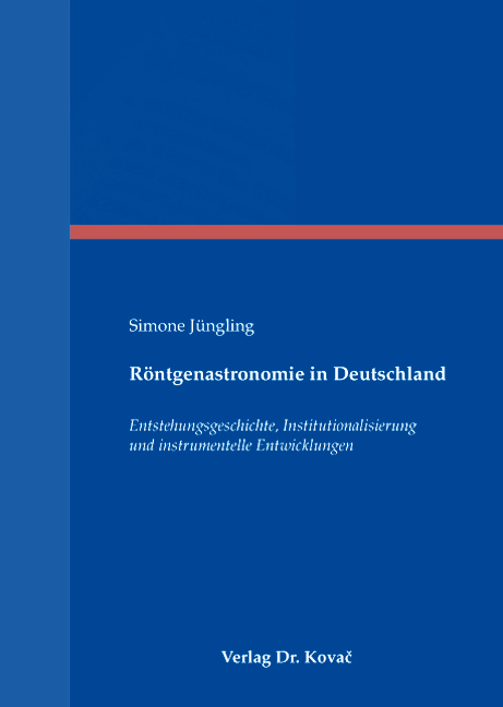 Röntgenastronomie in Deutschland (Doktorarbeit) Röntgenastronomie in Deutschland (Doktorarbeit)