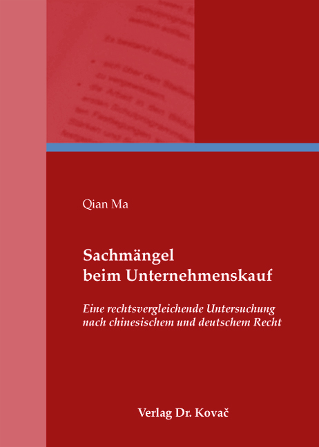 Sachmängel beim Unternehmenskauf (Dissertation) Sachmängel beim Unternehmenskauf (Dissertation)