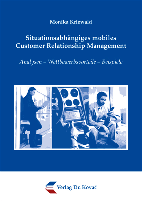 Situationsabhängiges mobiles Customer Relationship Management (Forschungsarbeit)