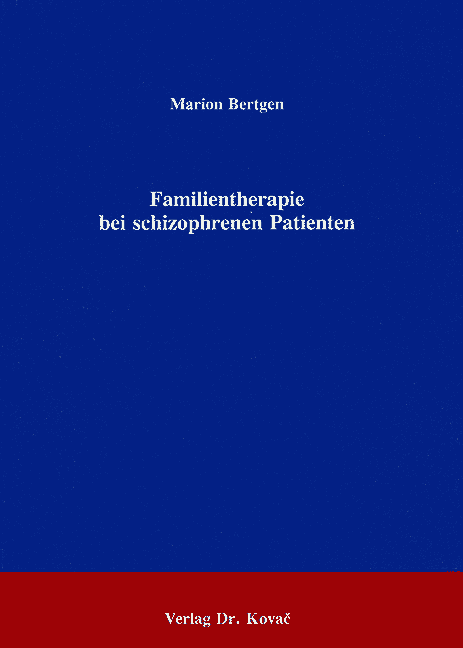 Familientherapie bei schizophrenen Patienten (Forschungsarbeit) Familientherapie bei schizophrenen Patienten (Forschungsarbeit)
