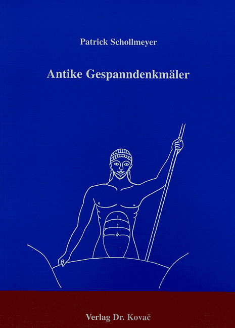 Antike Gespanndenkmäler (Dissertation)