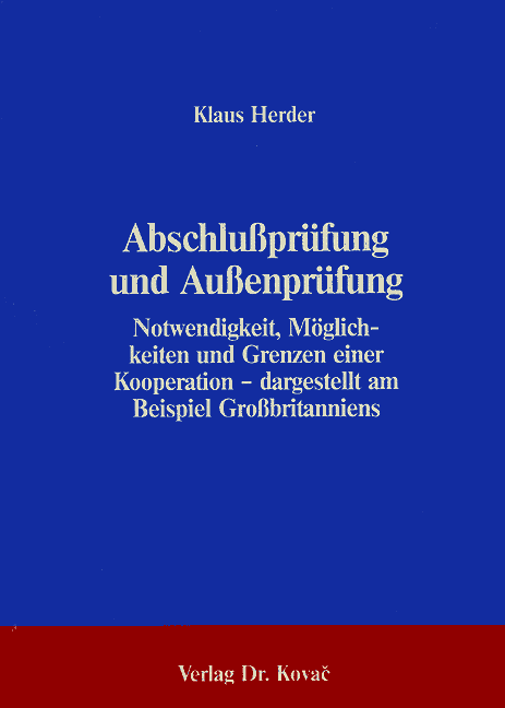 Abschlußprüfung und Außenprüfung (Forschungsarbeit) Abschlußprüfung und Außenprüfung (Forschungsarbeit)