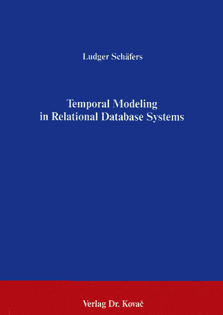 Temporal Modeling in Relational Database-Systems (Forschungsarbeit)