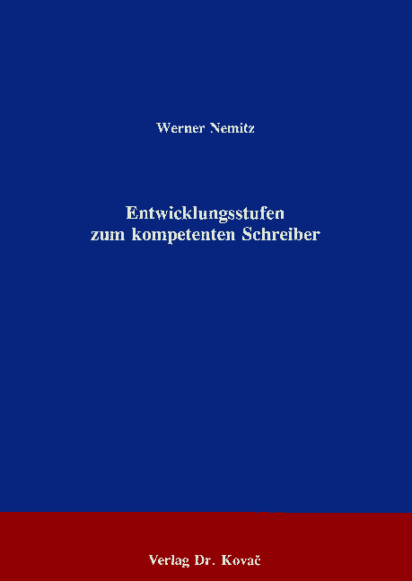 Entwicklungsstufen zum kompetenten Schreiber (Forschungsarbeit) Entwicklungsstufen zum kompetenten Schreiber (Forschungsarbeit)