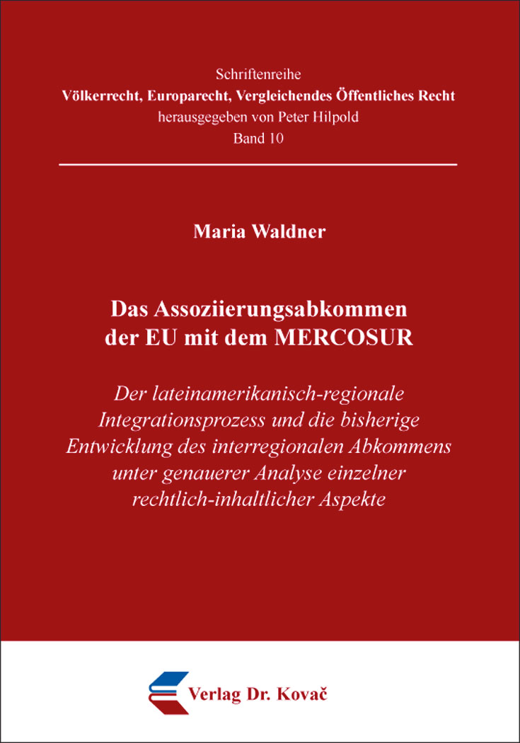 Cover: Das Assoziierungsabkommen der EU mit dem MERCOSUR