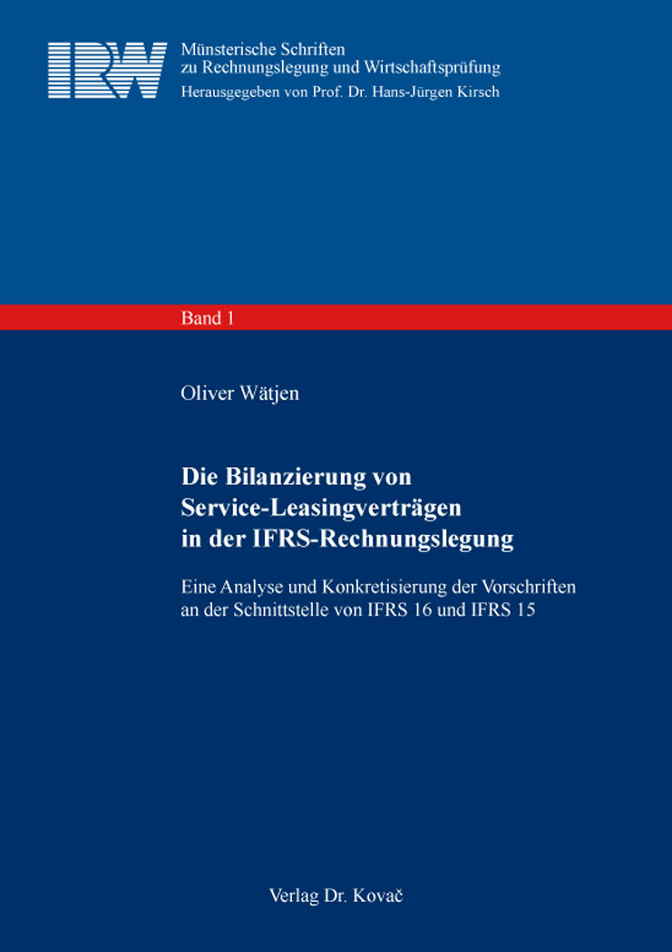 Cover: Die Bilanzierung von Service-Leasingverträgen in der IFRS-Rechnungslegung