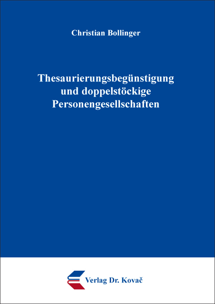 Cover: Thesaurierungsbegünstigung und doppelstöckige Personengesellschaften