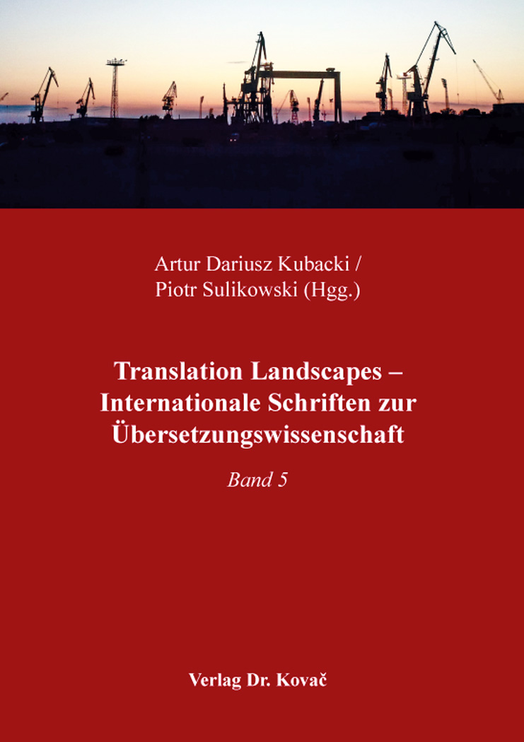 Cover: Translation Landscapes – Internationale Schriften zur Übersetzungswissenschaft