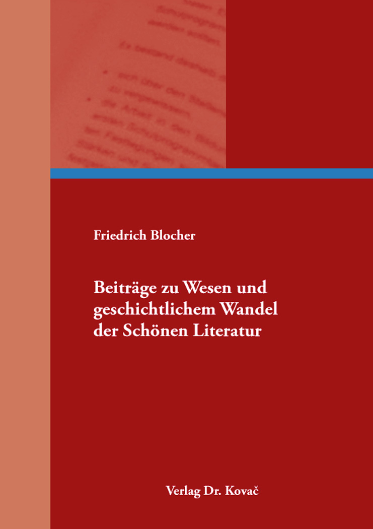 Cover: Beiträge zu Wesen und geschichtlichem Wandel der Schönen Literatur