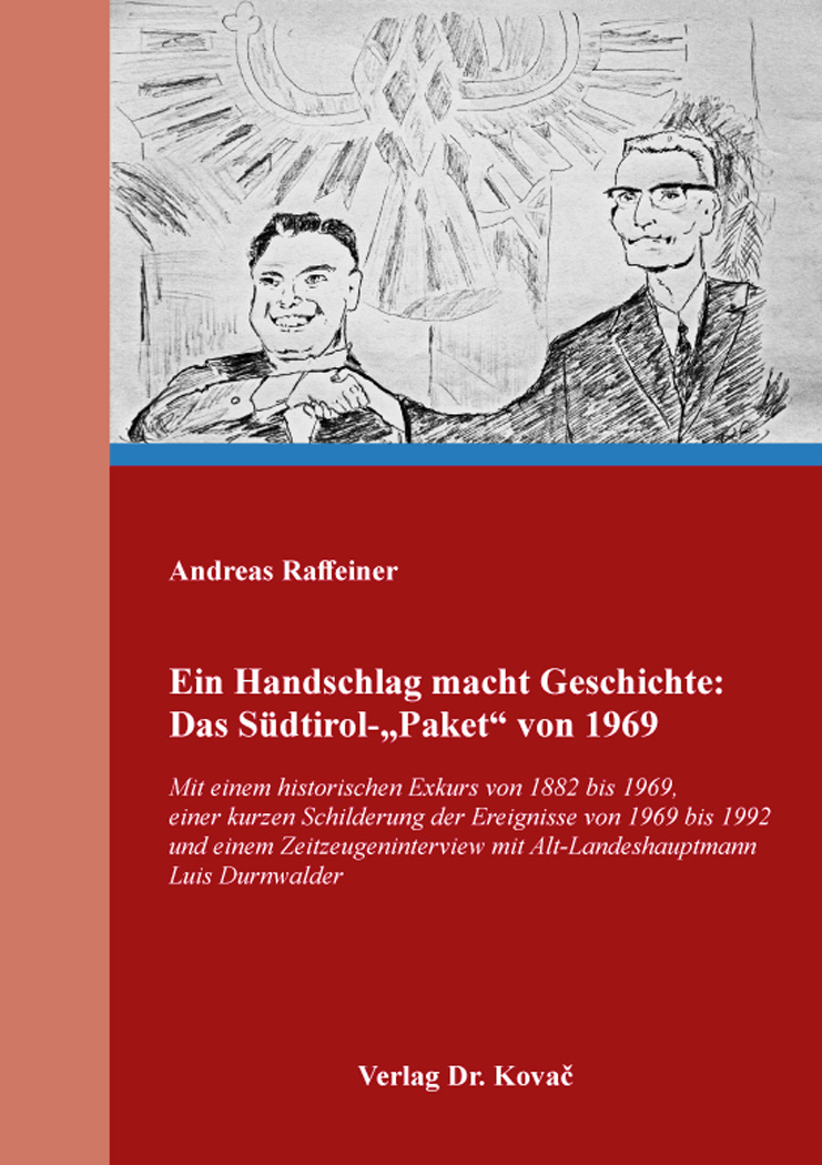 Cover: Ein Handschlag macht Geschichte: Das Südtirol-„Paket“ von 1969