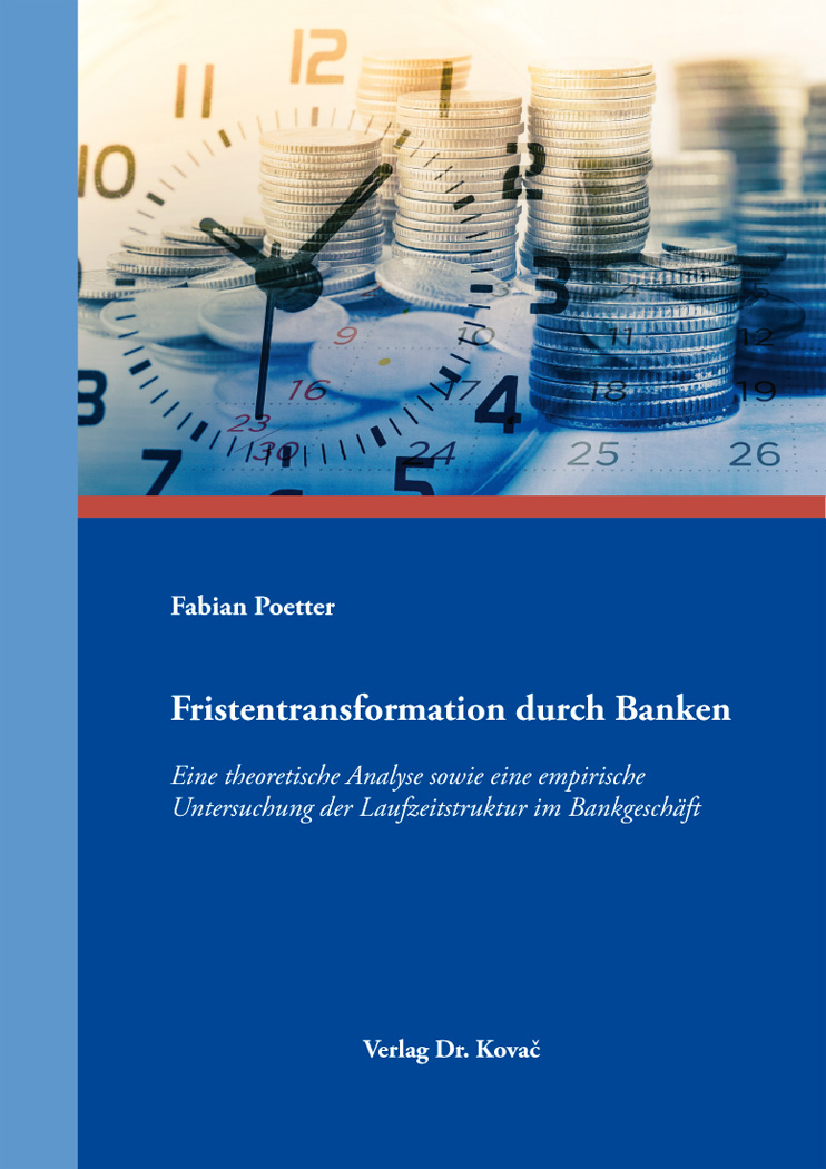 Cover: Fristentransformation durch Banken