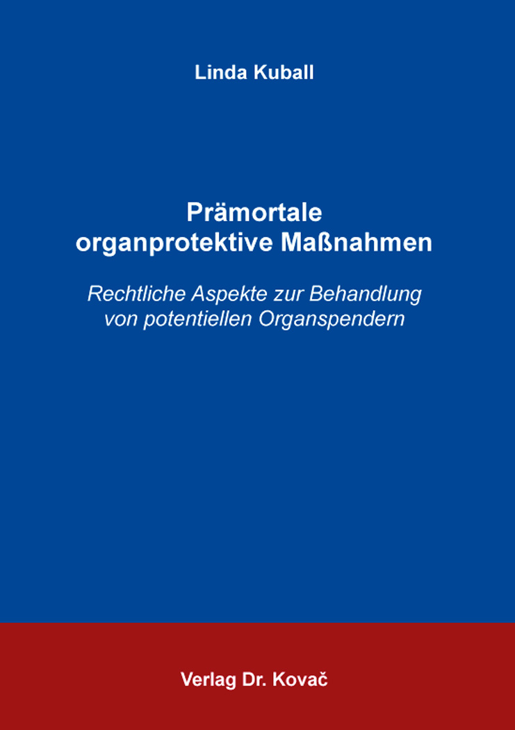 Cover: Prämortale organprotektive Maßnahmen