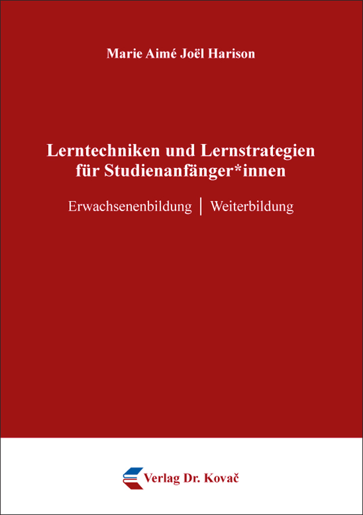 Cover: Lerntechniken und Lernstrategien für Studienanfänger*innen