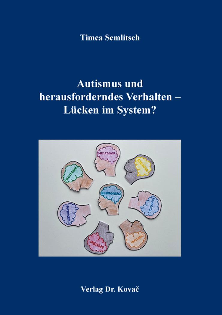 Autismus und herausforderndes Verhalten – Lücken im System? (Forschungsarbeit)