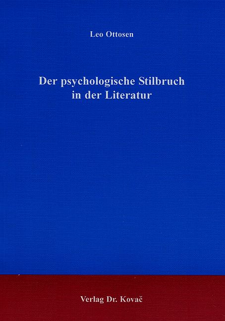 Cover: Der psychologische Stilbruch in der Literatur