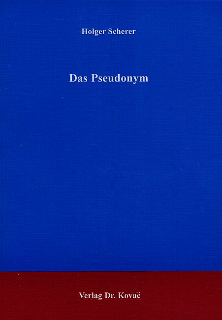 Das Pseudonym (Dissertation) Das Pseudonym (Dissertation)