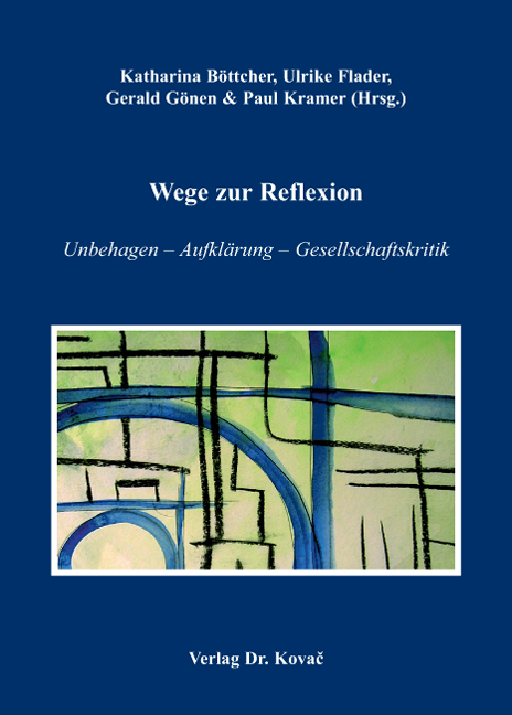 Wege zur Reflexion (Festschrift) Wege zur Reflexion (Festschrift)