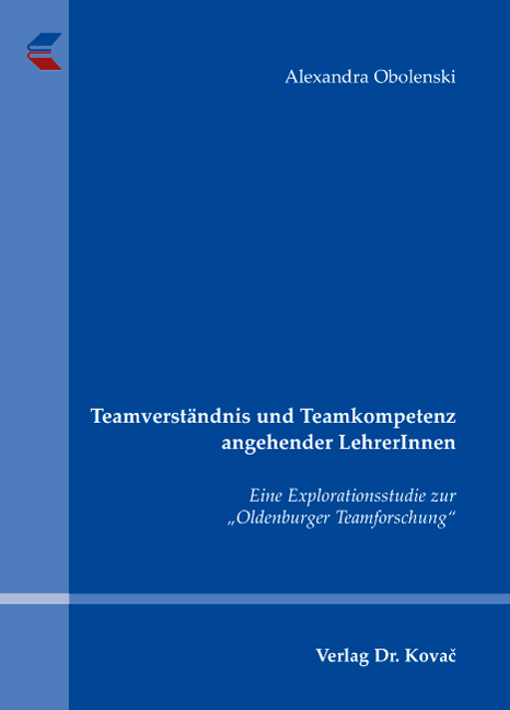 Cover: Teamverständnis und Teamkompetenz angehender LehrerInnen