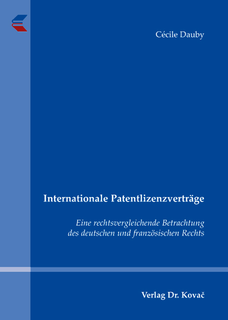 Cover: Internationale Patentlizenzverträge