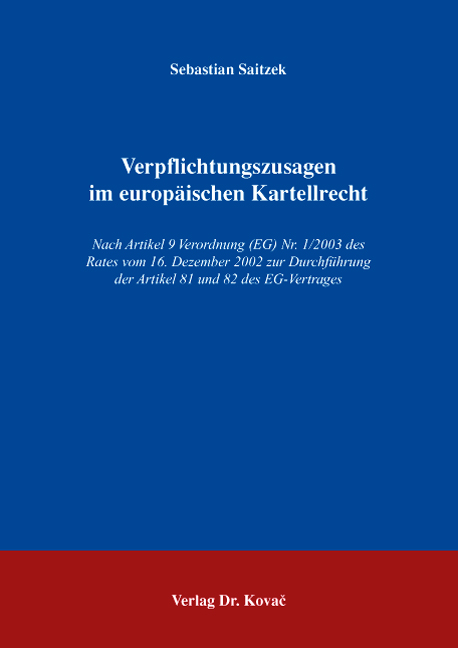 Cover: Verpflichtungszusagen im europäischen Kartellrecht