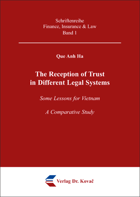 The Reception of Trust in Different Legal Systems (Dissertation) The Reception of Trust in Different Legal Systems (Dissertation)