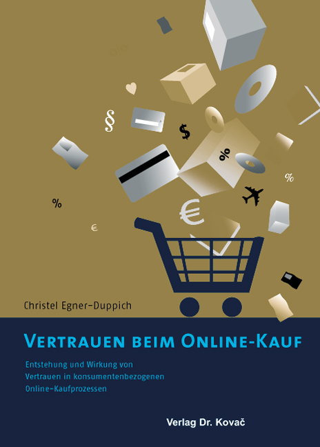 Vertrauen beim Online-Kauf (Doktorarbeit) Vertrauen beim Online-Kauf (Doktorarbeit)
