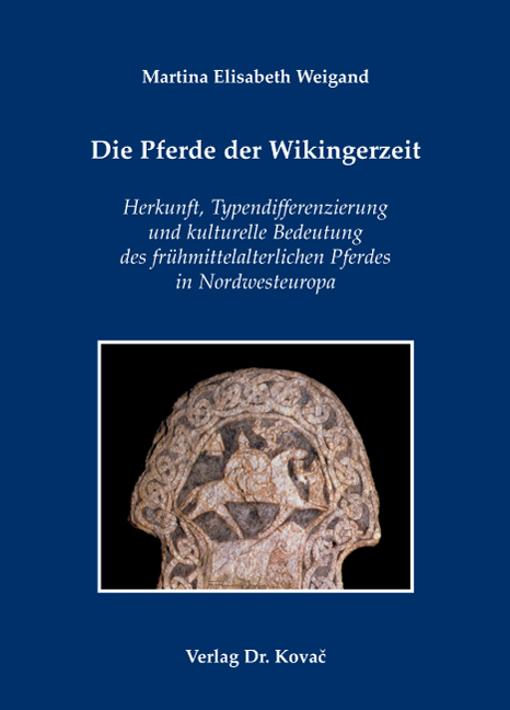 Cover: Die Pferde der Wikingerzeit