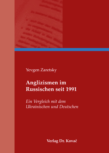 Anglizismen im Russischen seit 1991 (Doktorarbeit) Anglizismen im Russischen seit 1991 (Doktorarbeit)