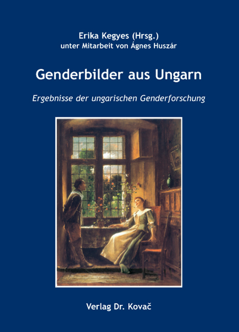 Genderbilder aus Ungarn (Sammelband) Genderbilder aus Ungarn (Sammelband)