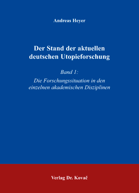 Cover: Der Stand der aktuellen deutschen Utopieforschung