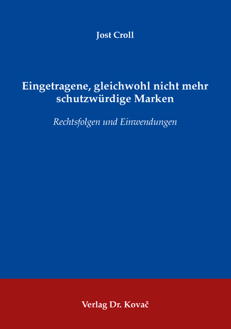 Cover: Eingetragene, gleichwohl nicht mehr schutzwürdige Marken