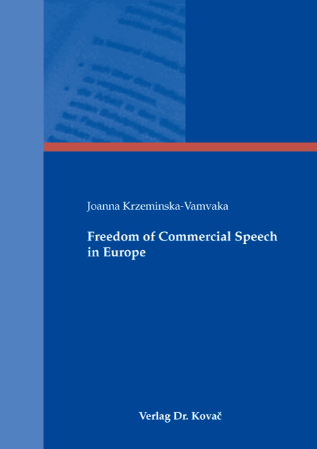 Doktorarbeit: Freedom of Commercial Speech in Europe
