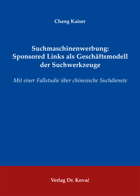 Cover: Suchmaschinenwerbung: Sponsored Links als Geschäftsmodell der Suchwerkzeuge