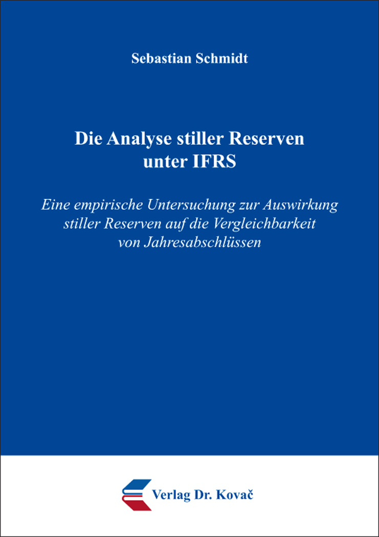 Cover: Die Analyse stiller Reserven unter IFRS