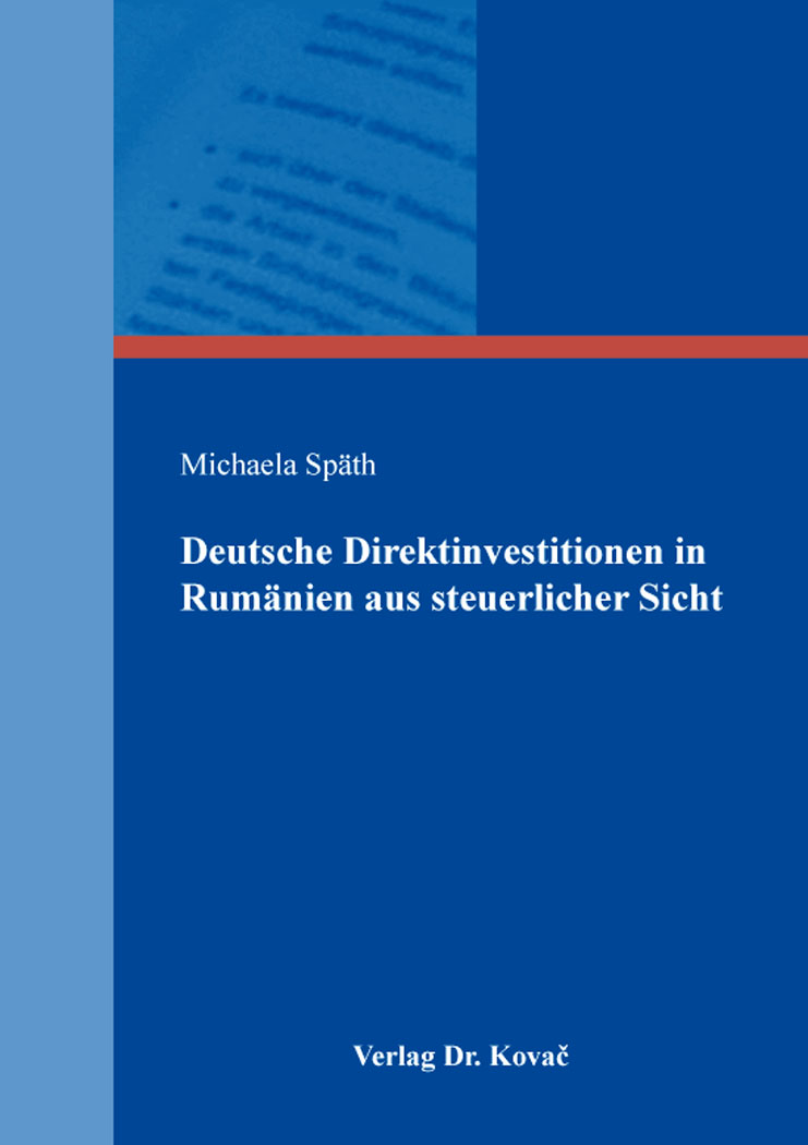 Cover: Deutsche Direktinvestitionen in Rumänien aus steuerlicher Sicht