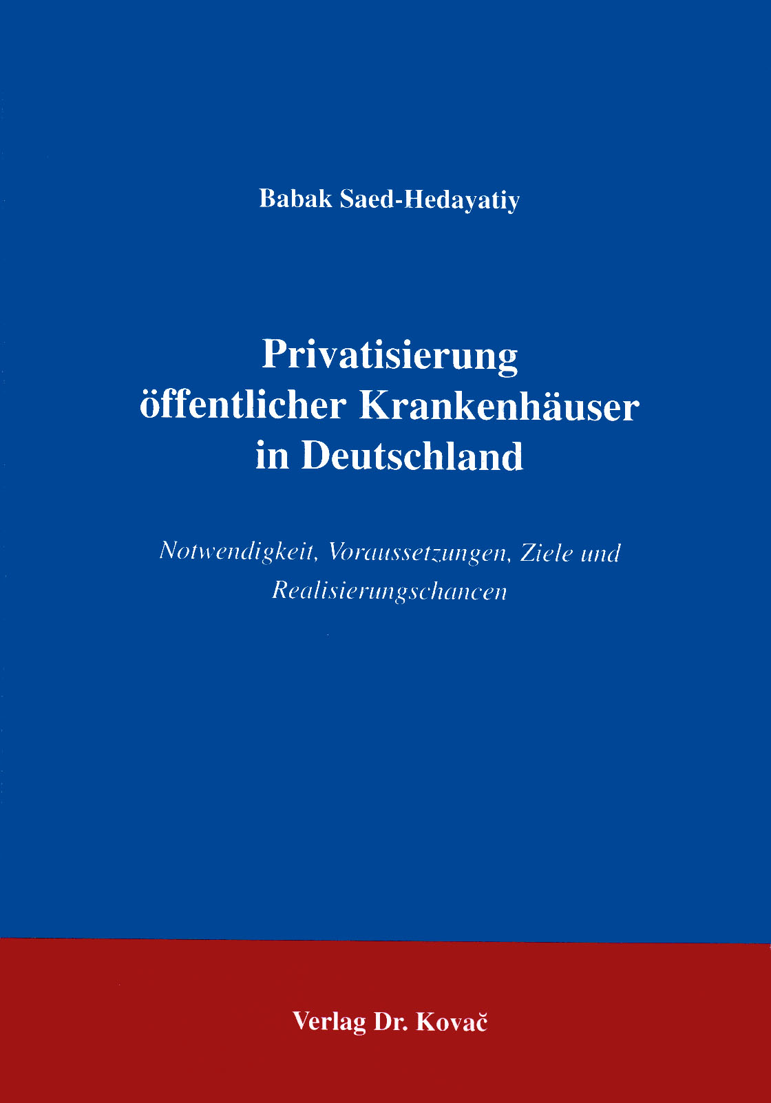 Cover: Privatisierung öffentlicher Krankenhäuser in Deutschland