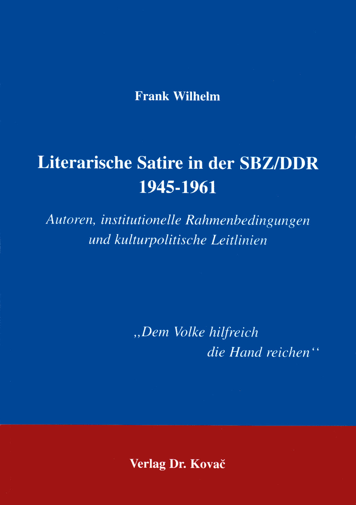 Cover: Literarische Satire in der SBZ/DDR 1945 - 1961