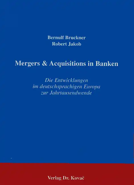 Mergers & Acquisitions in Banken (Forschungsarbeit)