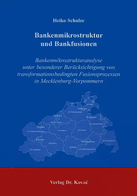 Bankenmikrostruktur und Bankfusionen (Dissertation)