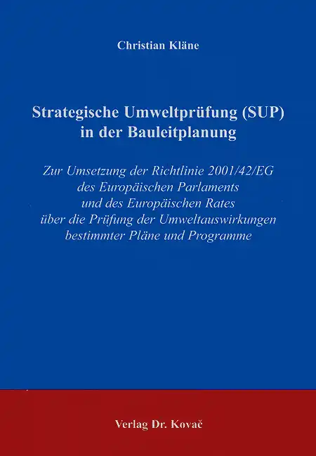 Dissertation: Strategische Umweltprüfung (SUP) in der Bauleitplanung