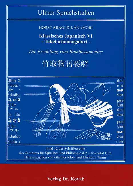 Forschungsarbeit: Klassisches Japanisch VI - Taketorimonogatari