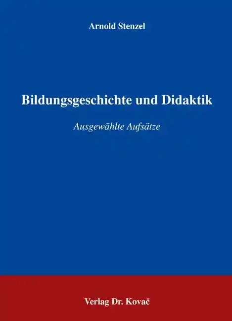 Cover: Bildungsgeschichte und Didaktik