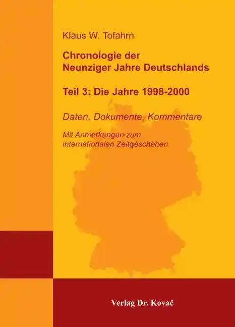 Forschungsarbeit: Chronologie der Neunziger Jahre Deutschlands Teil 3: Die Jahre 1998-2000